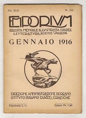 EMPORIUM. Rivista mensile illustrata d'arte, letteratura scienze e varietà. Vol. XLIII. N. 253. G...