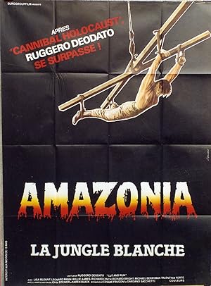 "AMAZONIA LA JUNGLE BLANCHE (CUT AND RUN)" INFERNO IN DIRETTA / Réalisé par Ruggero DEODATO en 19...