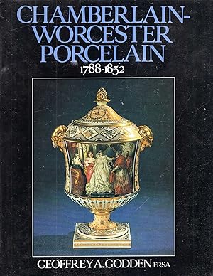 Chamberlain-Worcester Porcelain, 1788-1852