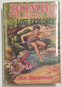 Bomba The Jungle Boy and the Lost Explorers or A Wonderful Revelation #10 in series