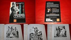 La Business Comédie. - Balzac et la Vie des Affaires. - Dédicacé par l'Auteur Jean-Jacques Perrin.