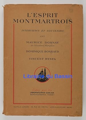 L'esprit Montmartrois Interviews et souvenirs