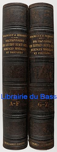 Dictionnaire général des lettres, des beaux-arts et des sciences morales et politiques