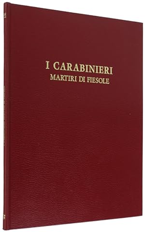I CARABINIERI MARTIRI DI FIESOLE.: