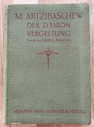 Der Dämon. Vergeltung. Zwei Erzählungen. . Deutsch von Ludwig Wechsler.