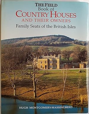 The Field Book of Country Houses and their Owners
