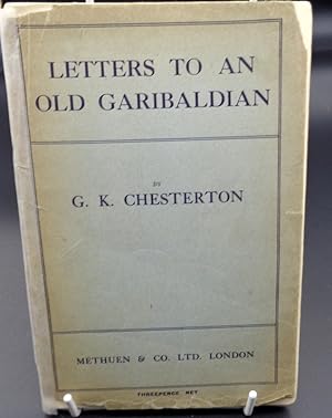Letters To An Old Garibaldian. (Anti-German 1st WW essay)