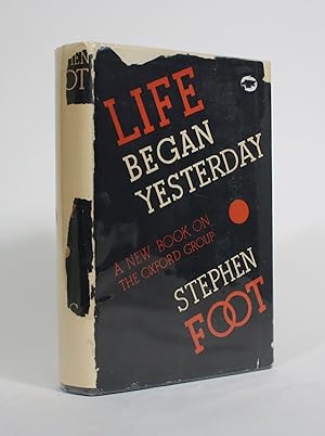 Life Began Yesterday: A New Book on the Oxford Group