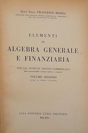 Elementi di algebra generale e finanziaria (volume secondo)