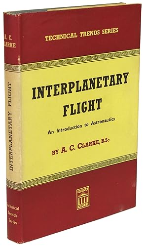 INTERPLANETARY FLIGHT: AN INTRODUCTION TO ASTRONAUTICS .