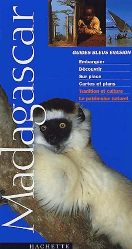 Guide bleu ?vasion : Madagascar - Collectif