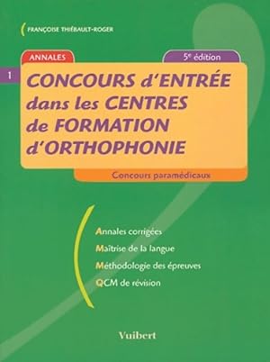 Concours d'entr e dans les centres de formation d'orthophonie - Fran oise Thi bault-Roger