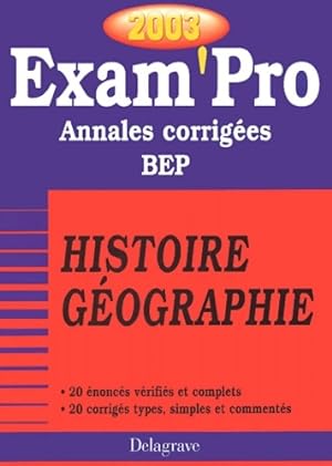 Exam'pro num ro 15 : Histoire-g o BEP (annales corrig es) - Jean Menand