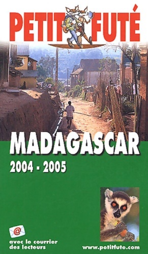 Madagascar 2004-2005 - Guide Petit Fut?