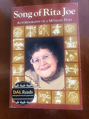 SONG OF RITA JOE - Autobiography of a Mi'kmaw Poert