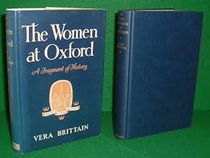 THE WOMEN AT OXFORD A Fragment of History