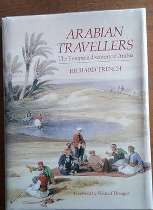 Arabian Travellers: The European Discovery of Arabia