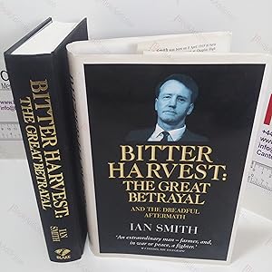 Bitter Harvest : The Great Betrayal and the Dreadful Aftermath (Signed and Inscribed)