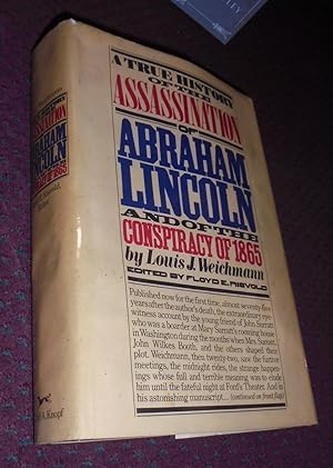 A True History of the Assassination of Abraham Lincoln and of the Conspiracy of 1865
