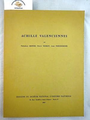 Achille Valenciennes 1794-1865 (documents inédits) Éditions du Muséum National d'Histoire Naturelle