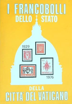 I francobolli dello stato della citta' del vaticano 1929-1976