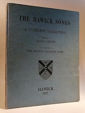 The Hawick Songs: A Complete Collection