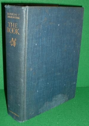 THE BOOK THE STORY OF PRINTING & BOOKMAKING (SIGNED COPY)