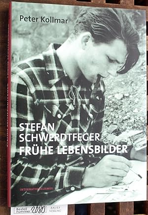 Stefan Schwerdtfeger, Frühe Lebensbilder