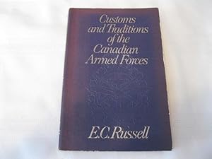 Customs and Traditions of the Canadian Armed Forces