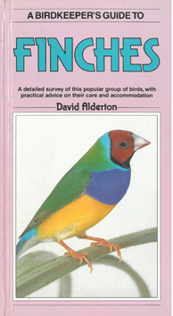 A Birdkeeper's Guide to Finches.