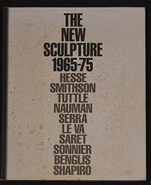 The New Sculpture 1965-75: Between Geometry and Gesture