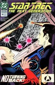 Star Trek the Next Generation #48 No Turning Back!