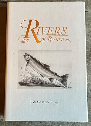 RIVERS OF RETURN: The Angling Adventures of Will Fischer