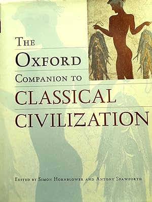 The Oxford Companion To Classical Civilization.