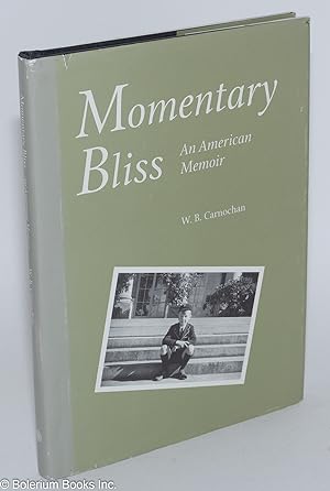 Momentary Bliss: An American Memoir