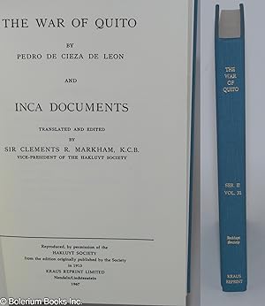 The War of Quito, by Pedro de Cieza de Leon and Inca Documents, translated and edited by Sir Clem...