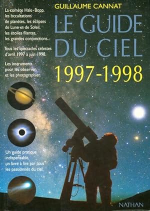 Le guide du ciel 1997-1998 - Guillaume Cannat