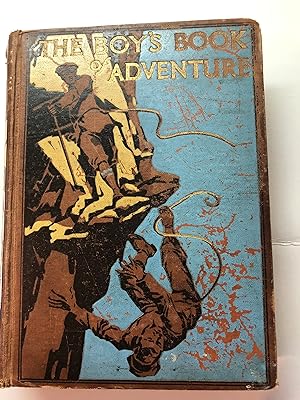 THE BOY'S BOOK OF ADVENTURE