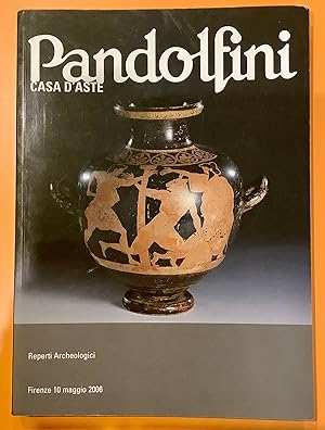 Pandolfini Casa d'Aste.Reperti archeologici- Arte orientale. 10 Maggio2006