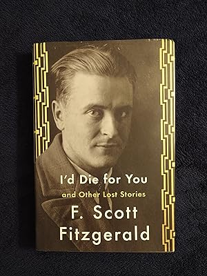I'D DIE FOR YOU: AND OTHER LOST STORIES