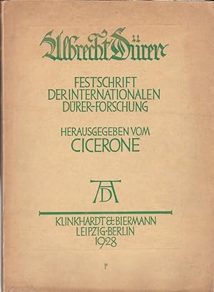 Albrecht Dürer. Festschrift der Internationalen Dürer-Forschung