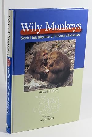 Wily Monkeys : Social Intelligence of Tibetan Macaques