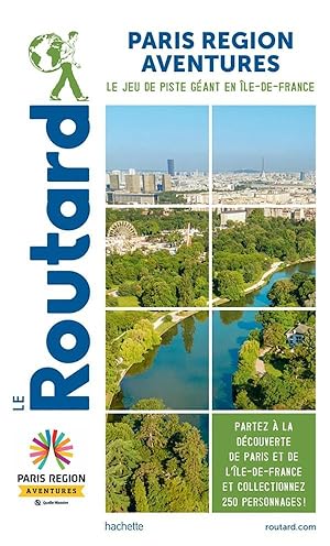 guide du Routard : Paris région aventures : le jeu de piste géant en Ile-de-France