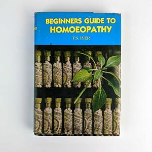 Beginner's Guide to Homeopathy (The Stepping Stone to Homeopathy)