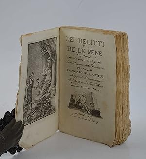 Dei delitti e delle pene. Edizione Rivista, corretta e disposta Secondo l'ordine della Traduzione...