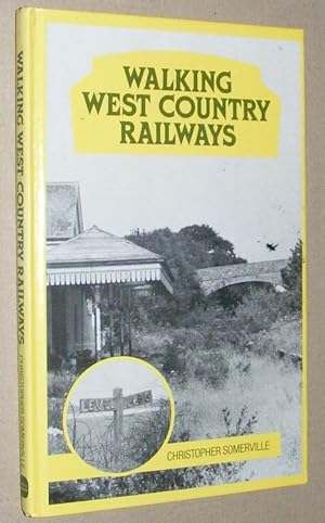 Walking West Country Railways