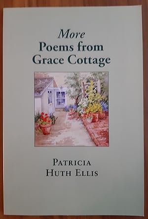 More Poems from Grace Cottage