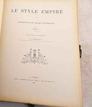 Le Style Empire. Architecture et Decors D'Interieurs. Tome V.
