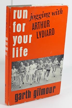 Run For Your Life : Jogging With Arthur Lydiard