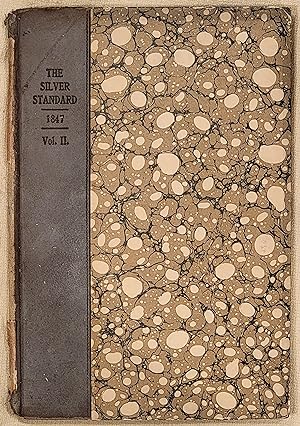 The Silver Standard 1847 Vol II